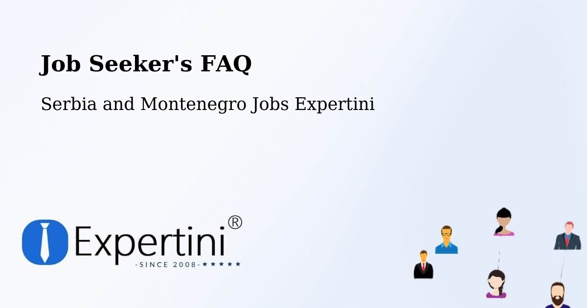 Job Seeker FAQ – Thunder Bay District - Serbia and Montenegro Jobs Expertini
