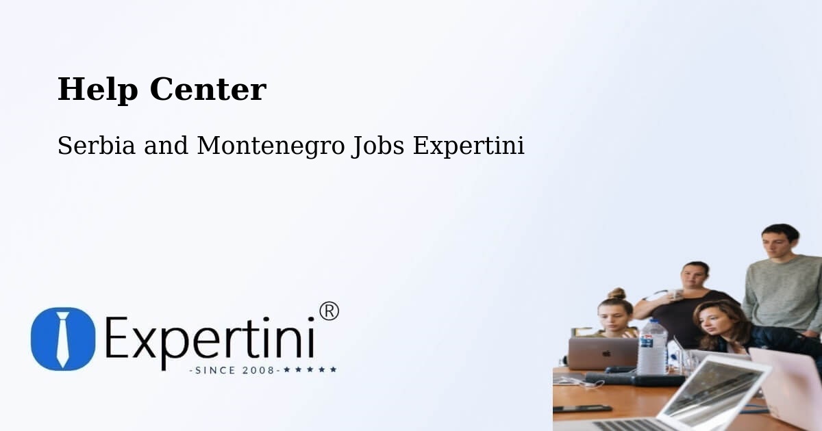 Help Center – Thunder Bay District - Serbia and Montenegro Jobs Expertini